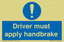 driver-must-apply-handbrake~